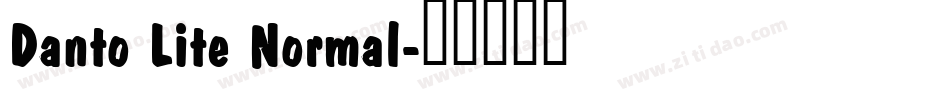 Danto Lite Normal字体转换